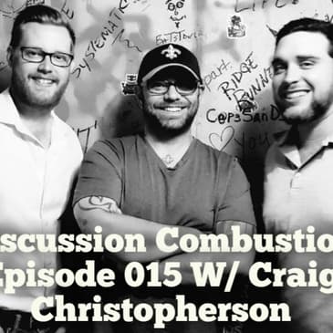 Episode 015 W/ Craig Christopherson (Crawfish Papi)