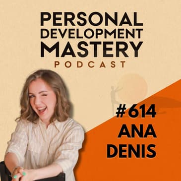 The Real Reason You Lack Confidence During Identity Shifts or Career Change, with communication coach Ana Denis | #614