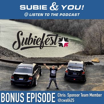 BONUS EPISODE - Chris with Subie Events