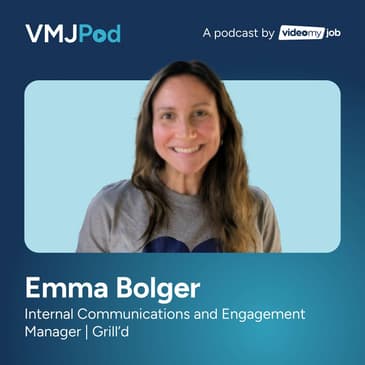 57 [EB Series] Amplifying Employee Voices Through Internal Comms | Emma Bolger from Grill’d
