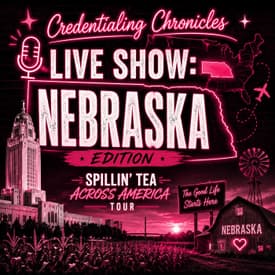 Nebraska LIVE Show: Credentialing & Confessions