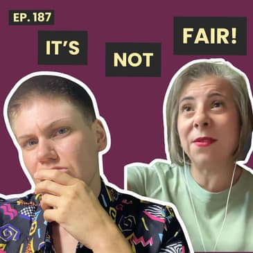 187: It's OK For Adults To Have Tantrums Too! (But Kids Tend To Handle Them Better)