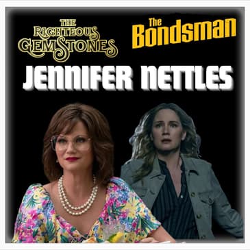 Episode 538 | "The Righteous Gemstones" and "The Bondsman" | Actor/Singer: Jennifer Nettles
