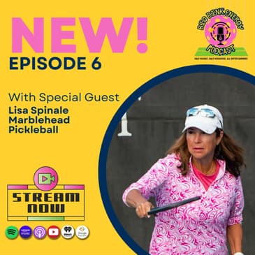 Dishwasher Drama, Court Grudges & Massachusetts Pickleball | Lisa w/ Marblehead Pickleball