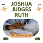 Joshua, Judges, and Ruth: Faith, Obedience, and Divine Promises