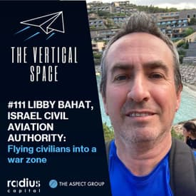 #111 Libby Bahat, Israel Civil Aviation Authority: Flying civilians into a war zone