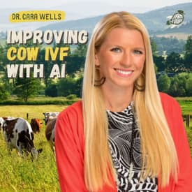 How AI can make cow IVF smarter and more sustainable — Dr. Cara Wells, EmGenisys