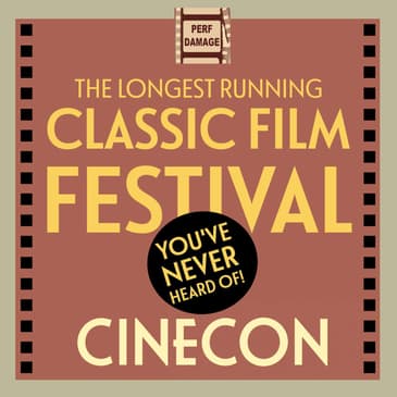 Cinecon: The Longest Running Classic Film Festival You've Never Heard Of! - EXTENDED EDITION