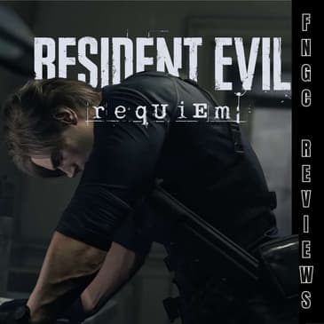 FNGC Reviews: Resident Evil Requiem