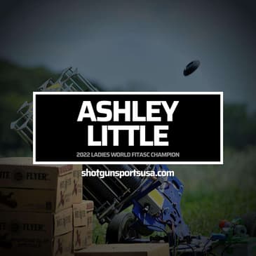 Ashley Little: 2022 Ladies World FITASC Champion