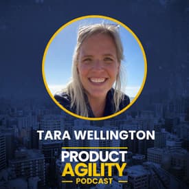 Do User Stories Have a Place in Product Management (With Tara Wellington, Bill ex-GoDaddy)