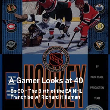 Ep 90 - The Birth of the EA NHL Franchise w/ Richard Hilleman