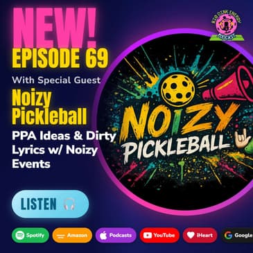 PPA Ideas & Dirty Lyrics w/ Noizy Pickleall | Noizy Events