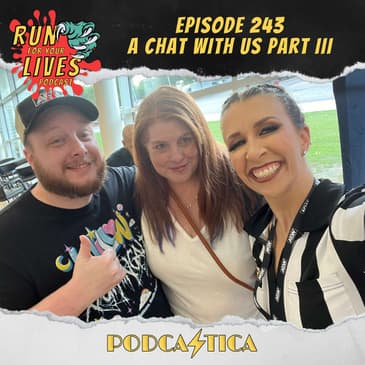 RFYL 243: A Chat with Us Part III