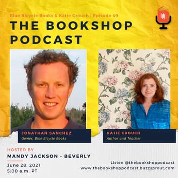 Jonathan Sanchez, Blue Bicycle Books, and Katie Crouch, Author
