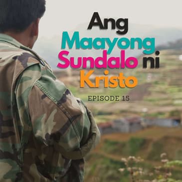 Ang Maayong Sundalo ni Kristo | Wali Bisaya Preaching