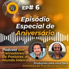 Episódio #6 - PORTUGUÊS Aniversário