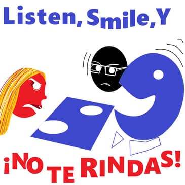 Episode 17: Stick, sticky, stick by, and stuck up - ¡No pegues un susto!