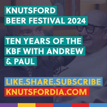 Ten years of The Knutsford Beer Festival