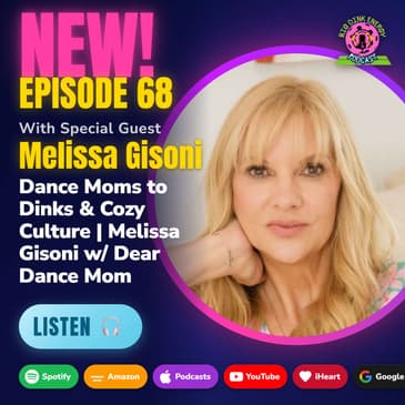 Dance Moms to Dinks & Cozy Culture | Melissa Gisoni w/ Dear Dance Mom