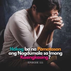 Hakog ba na Pamatasan ang Nagdumala sa Imong Kasingkasing?
