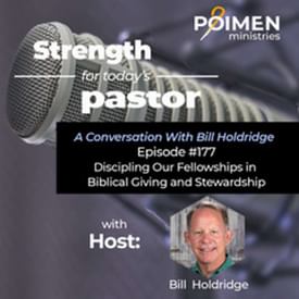 177 -Discipling Our Fellowships in Biblical Giving and Stewardship