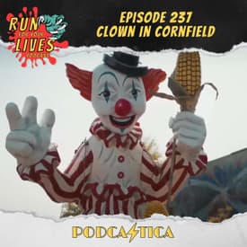 RFYL 237: Clown in a Cornfield