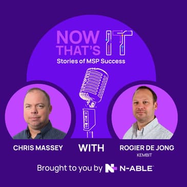 Benefits of Early Adoption for MSPs with Rogier de Jong of Kembit