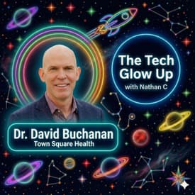 Quality Was This Doctor’s “Hobby.” Responsibility For Outcomes Made It His Job — David Buchanan - Town Square Health