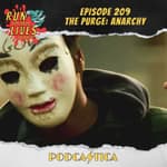 RFYL 209: The Purge Anarchy