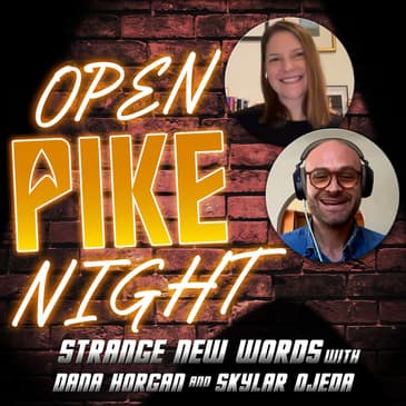 Strange New WORDS - "A Case of Chiaroscuro" with Dana Horgan & Skylar Ojeda