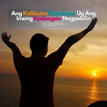 Ang Kalibutan Napakyas Ug Ang Imong Kadaogan Nagpabilin