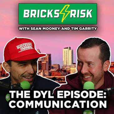 Episode #64: The Dylan McGonigal Episode, Communication