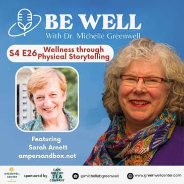 Wellness through Physical Storytelling