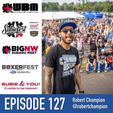 S&YE127 - Robert Champion - Subie Events