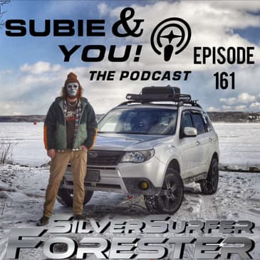 S&YE161 - Silver Surfer Forester