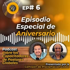 Episodio #6 - ESPAÑOL Aniversario