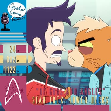 Ep: 044 React & Review of Lower Decks "Of Gods and Angles"