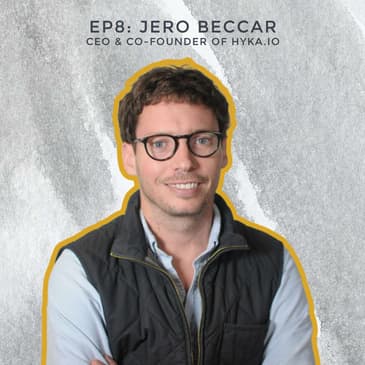#8 - From Walt Disney to Mental Healthcare with Jero Beccar, CEO & Co-Founder of Hyka Therapeutics