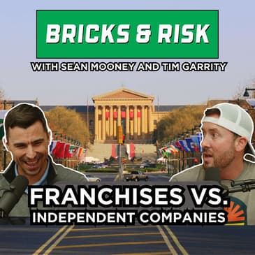 Episode #28, OG Ep: Franchises vs. Independent Brokerages