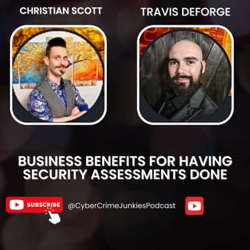 Business Benefits for Having Security Assessments Done