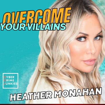 Overcome Workplace Villains. Heather Monahan Interview.