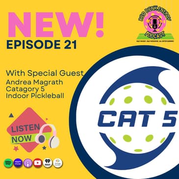 DUPR Ratings, Bed Snacks & Questionable Cologne Choices | Andrea w/ Cat 5 Pickleball