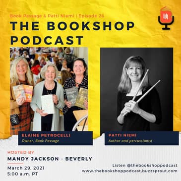 Elaine Petrocelli owner of Book Passage, and Patti Niemi, author, and percussionist with the San Francisco Opera Orchestra.