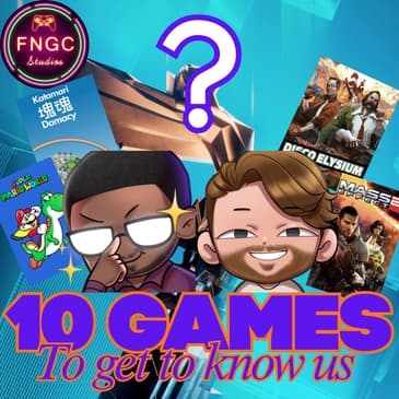 10 Games to Get to Know Us (also Game Awards Arguments)
