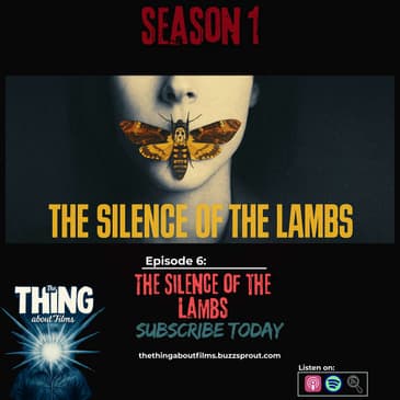 The Silence of the Lambs: Hannibal, Clarice & Horror’s Greatest Villain