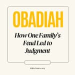 Obadiah: When Family Becomes an Enemy