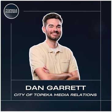Beyond the Comments: What It Really Takes To Communicate For Topeka | Dan Garrett