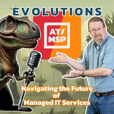 AT/MSP Evolutions: Navigating Tomorrow's Managed Services
