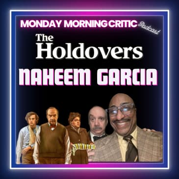 (Episode 435) "The Holdovers" Actor: Naheem Garcia.